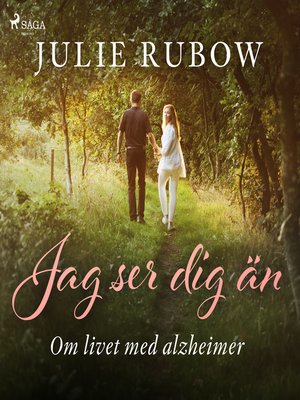 cover image of Jag ser dig än--Om livet med alzheimer